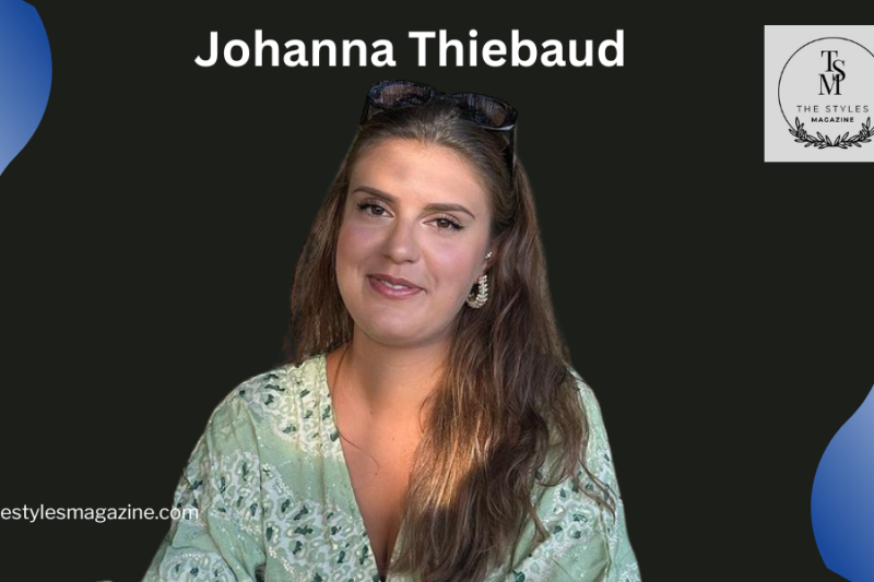 Exploring The Artistic World Of Johanna Thiebaud: A Journey Through Innovation And Legacy