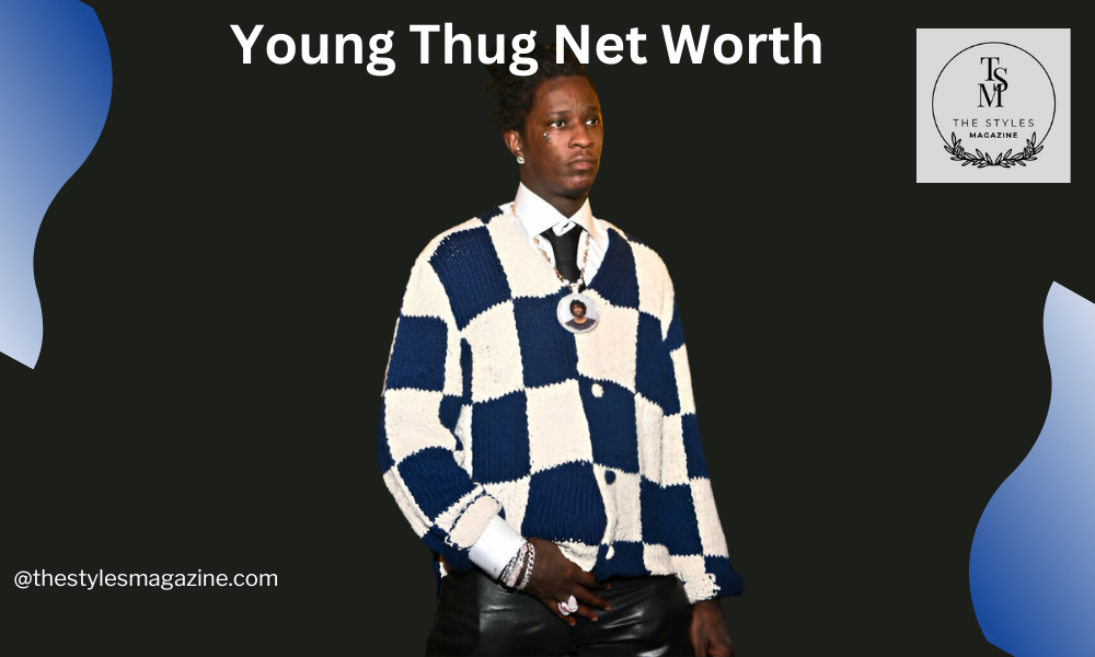 Young Thug Net Worth