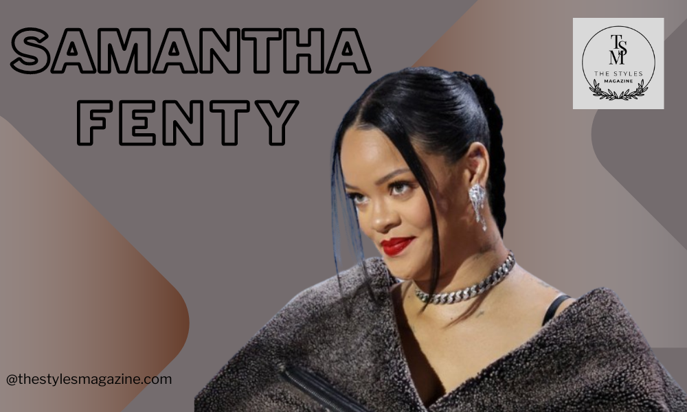 samantha fenty