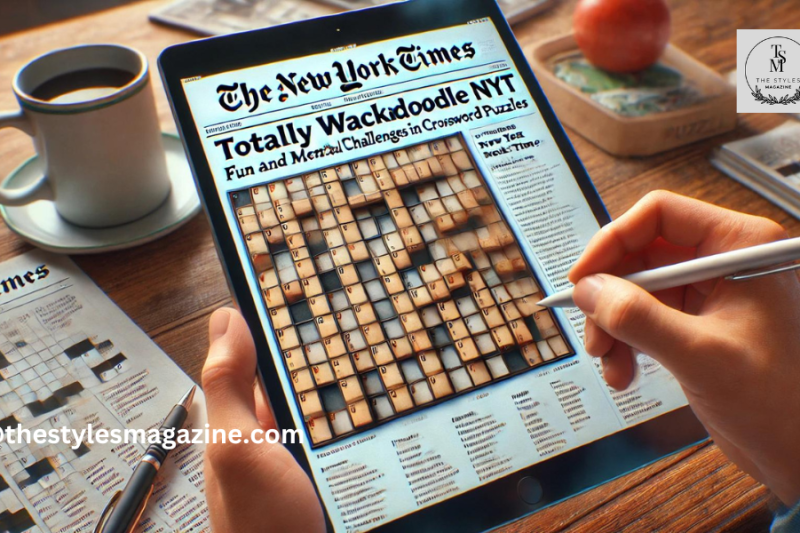 Totally Wackadoodle NYT: Fun And Mental Challenges In Crossword Puzzles