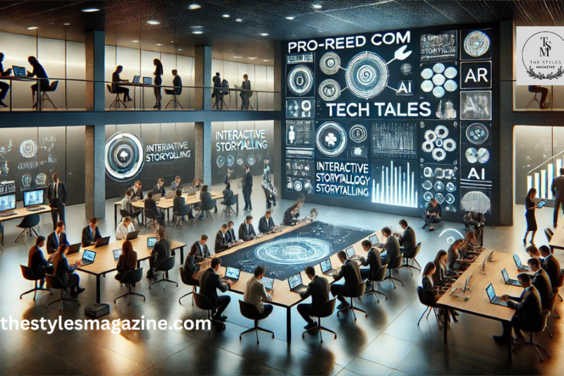 Exploring Pro-Reed Com Tech Tales: The Future Of Interactive Tech Storytelling
