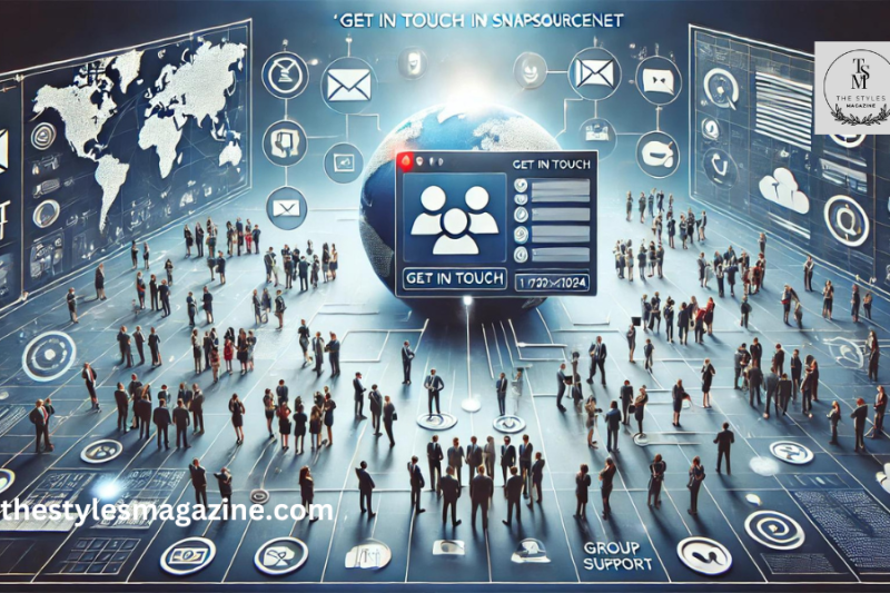 How To Get In Touch In Snapsourcenet: A Complete Guide For Effective Communication