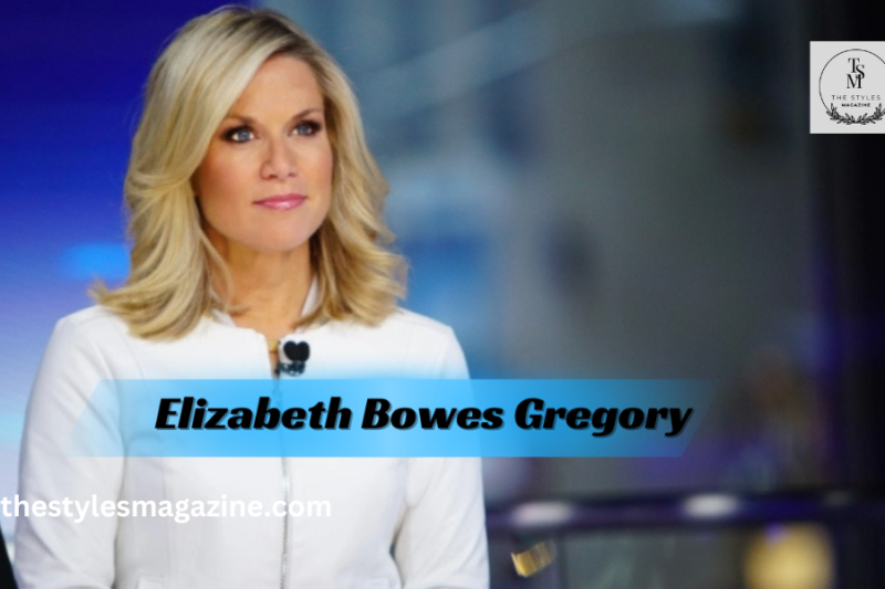 Elizabeth Bowes Gregory: A Comprehensive Insight Into The Life Of Martha Maccallum’s Daughter