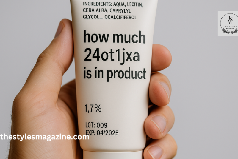 How Much 24ot1jxa Is In Product? A Clear Guide For Everyday Buyers